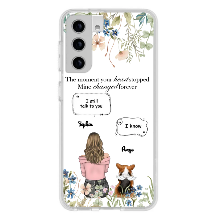 Personalized Memorial Dog Mom Phone Case - Up to 4 Dogs - Gift Idea for Dog Lovers/Owners - The Moment Your Heart Stopped Mine Changed Forever - Case For iPhone/Samsung