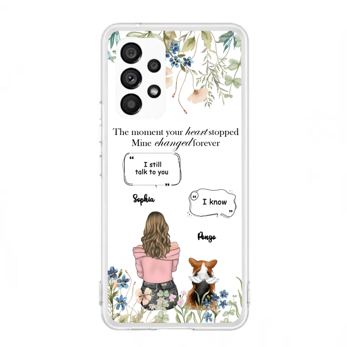 Personalized Memorial Dog Mom Phone Case - Up to 4 Dogs - Gift Idea for Dog Lovers/Owners - The Moment Your Heart Stopped Mine Changed Forever - Case For iPhone/Samsung
