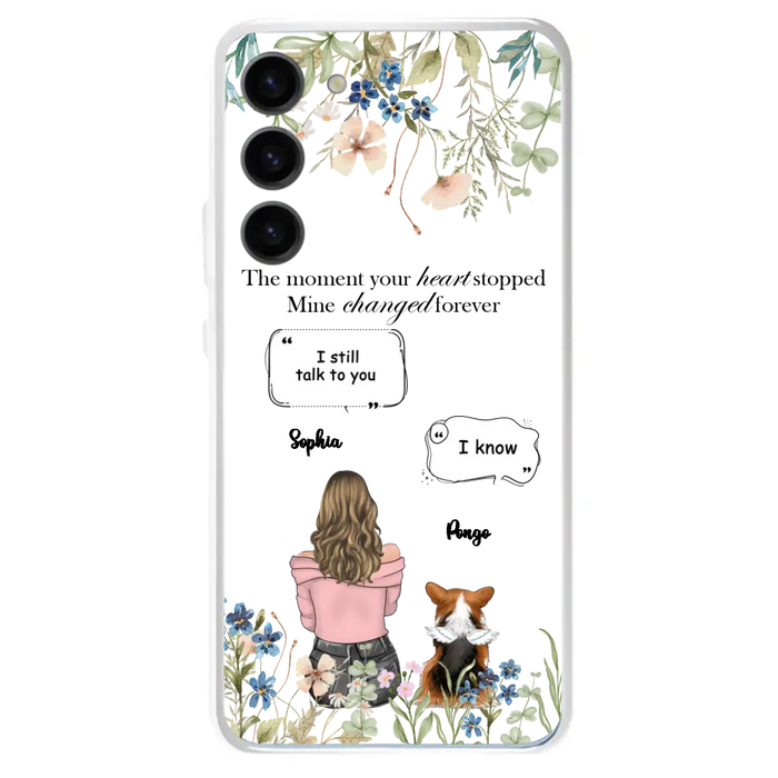 Personalized Memorial Dog Mom Phone Case - Up to 4 Dogs - Gift Idea for Dog Lovers/Owners - The Moment Your Heart Stopped Mine Changed Forever - Case For iPhone/Samsung