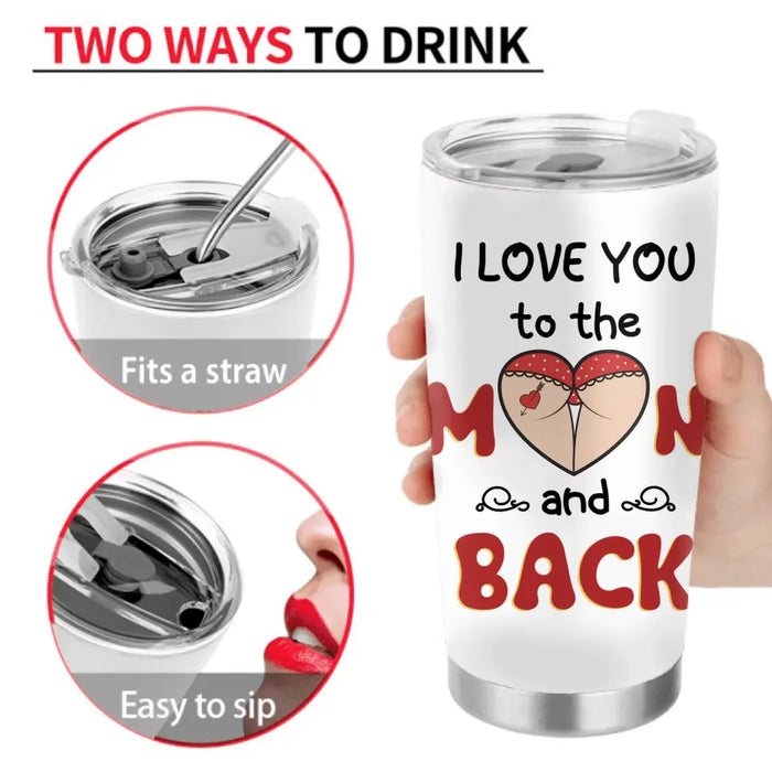 Personalized Peach Butt Tumbler - Gift To Her/Girlfriend - I Adore You And Love Every Part Of You Especially Your Butt I Love Your Butt
