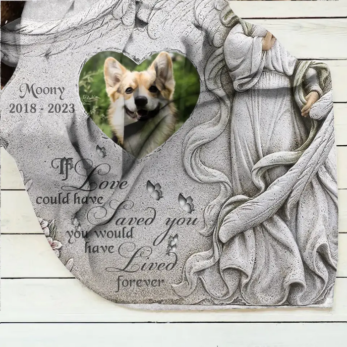 Personalized Memorial Pet Fleece Throw Blanket & Quilt - Upload Photo - Memorial Gift Idea For Pet Owners - If Love Could Have Saved You You Would Have Lived Forever