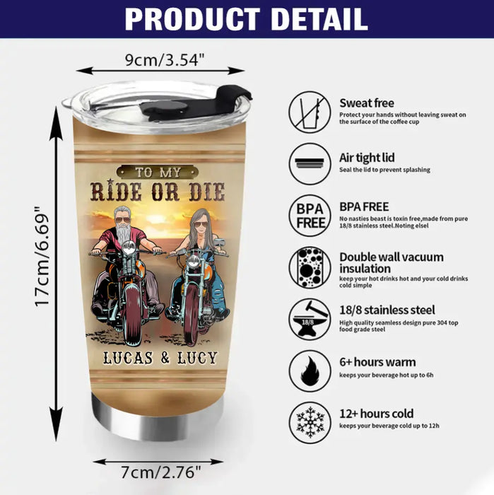 Personalized Couple Biker Tumbler - Gift Idea For Him/Gift To Husband From Wife - To My Ride Or Die