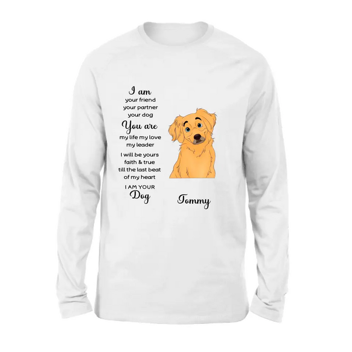 Personalized Dog Shirt/Hoodie - Gift For Dog Lover - I Am Your Friend Your Partner