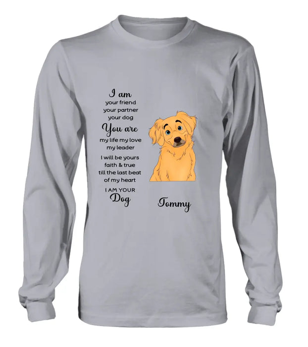 Personalized Dog Shirt/Hoodie - Gift For Dog Lover - I Am Your Friend Your Partner