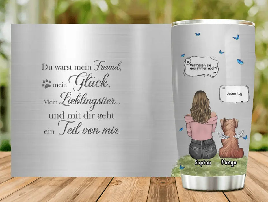 Personalized Memorial Dog Tumbler - Up to 4 Dogs - Gift Idea for Dog Lovers/Owners - Du Warst Mein Freund