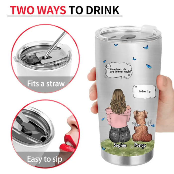 Personalized Memorial Dog Tumbler - Up to 4 Dogs - Gift Idea for Dog Lovers/Owners - Du Warst Mein Freund