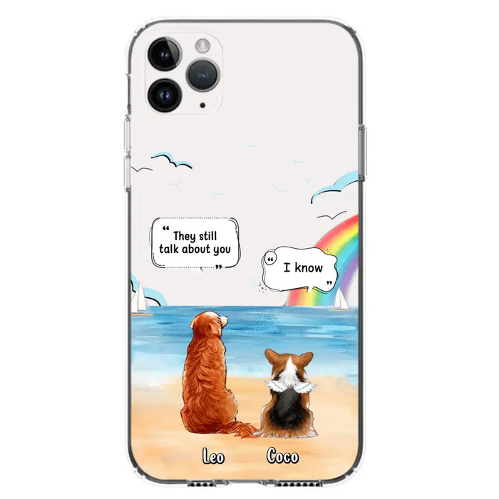 Personalized Memorial Pet Phone Case - Up to 4 Pets - Memorial Gift Idea for Dog/Cat Lovers - They Still Talk About You - Cases For iPhone/Samsung