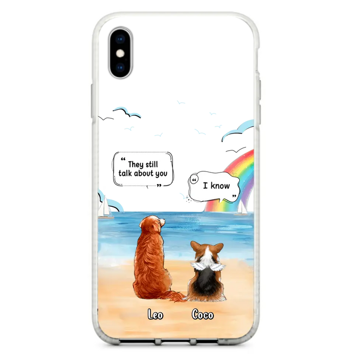 Personalized Memorial Pet Phone Case - Up to 4 Pets - Memorial Gift Idea for Dog/Cat Lovers - They Still Talk About You - Cases For iPhone/Samsung