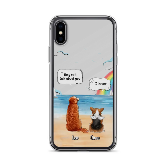 Personalized Memorial Pet Phone Case - Up to 4 Pets - Memorial Gift Idea for Dog/Cat Lovers - They Still Talk About You - Cases For iPhone/Samsung
