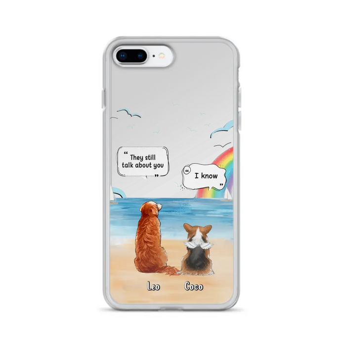 Personalized Memorial Pet Phone Case - Up to 4 Pets - Memorial Gift Idea for Dog/Cat Lovers - They Still Talk About You - Cases For iPhone/Samsung