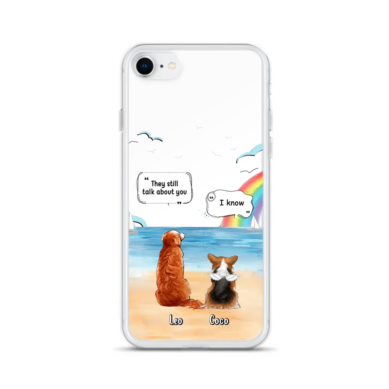 Personalized Memorial Pet Phone Case - Upto 4 Pets - Memorial Gift Idea for Dog/Cat Lovers - They Still Talk About You - Cases For iPhone/Samsung