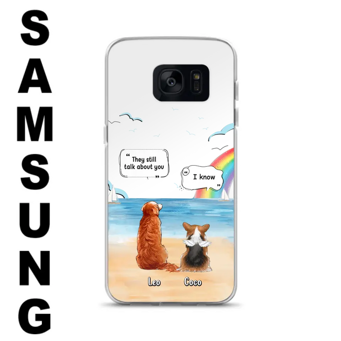 Personalized Memorial Pet Phone Case - Up to 4 Pets - Memorial Gift Idea for Dog/Cat Lovers - They Still Talk About You - Cases For iPhone/Samsung