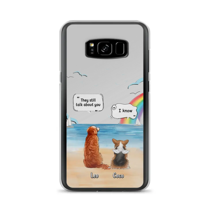 Personalized Memorial Pet Phone Case - Up to 4 Pets - Memorial Gift Idea for Dog/Cat Lovers - They Still Talk About You - Cases For iPhone/Samsung