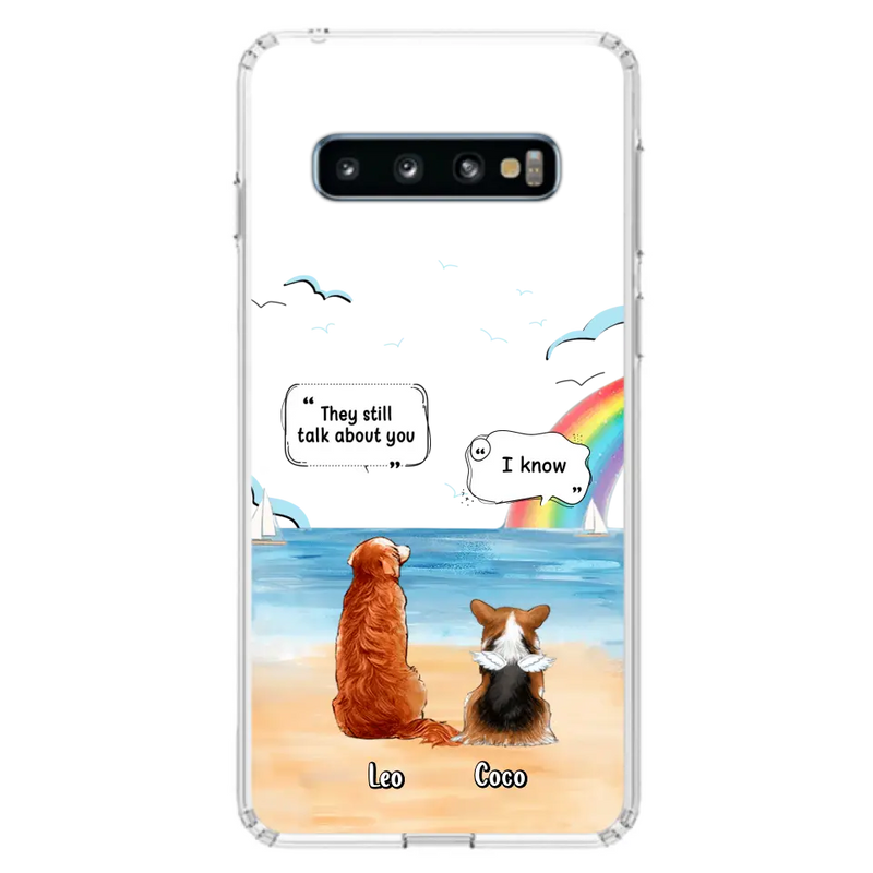 Personalized Memorial Pet Phone Case - Upto 4 Pets - Memorial Gift Idea for Dog/Cat Lovers - They Still Talk About You - Cases For iPhone/Samsung