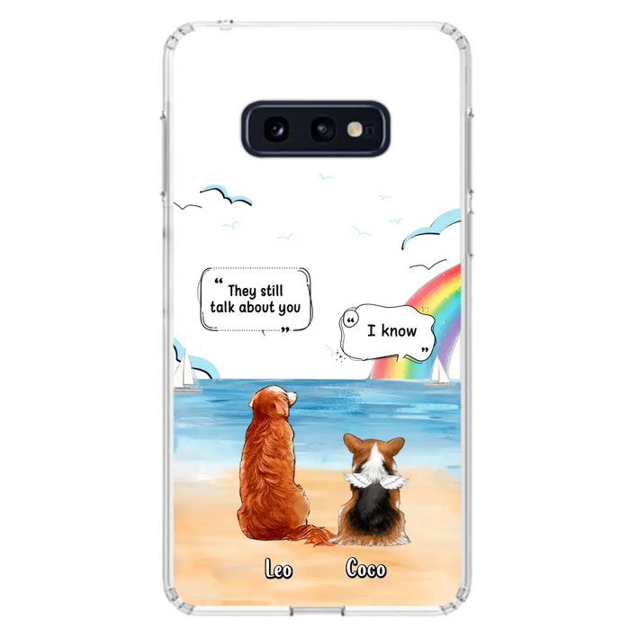 Personalized Memorial Pet Phone Case - Up to 4 Pets - Memorial Gift Idea for Dog/Cat Lovers - They Still Talk About You - Cases For iPhone/Samsung