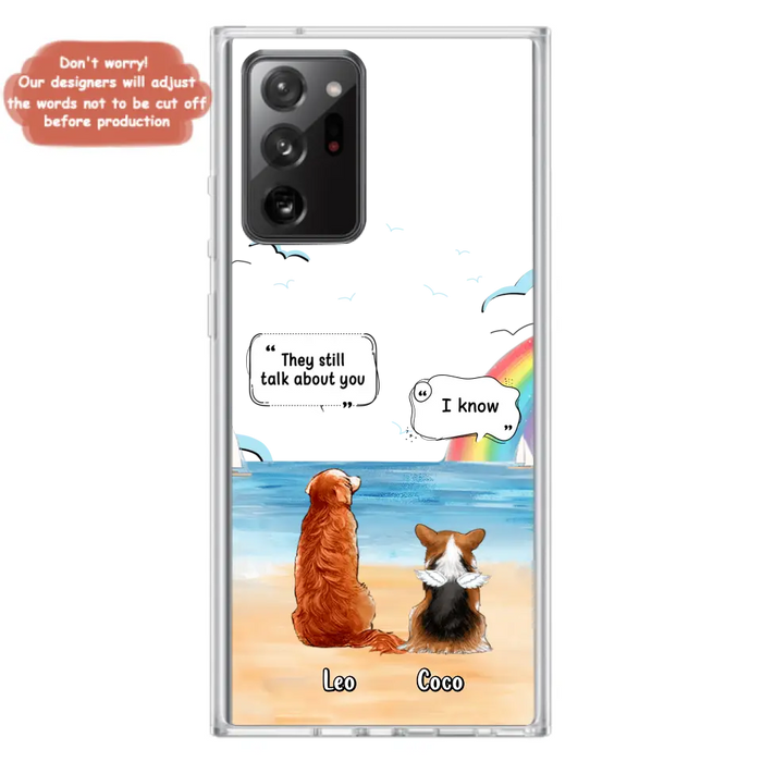 Personalized Memorial Pet Phone Case - Up to 4 Pets - Memorial Gift Idea for Dog/Cat Lovers - They Still Talk About You - Cases For iPhone/Samsung