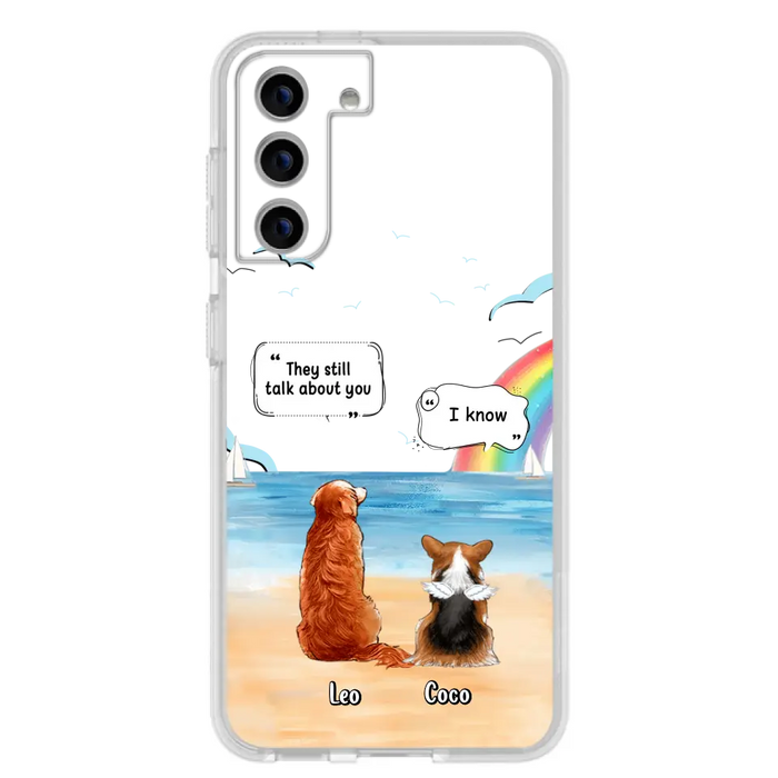 Personalized Memorial Pet Phone Case - Up to 4 Pets - Memorial Gift Idea for Dog/Cat Lovers - They Still Talk About You - Cases For iPhone/Samsung