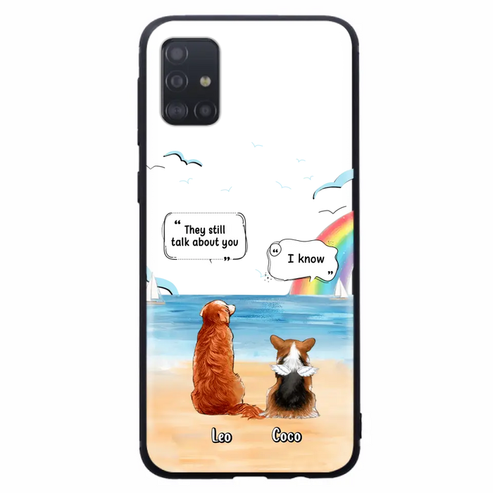Personalized Memorial Pet Phone Case - Up to 4 Pets - Memorial Gift Idea for Dog/Cat Lovers - They Still Talk About You - Cases For iPhone/Samsung