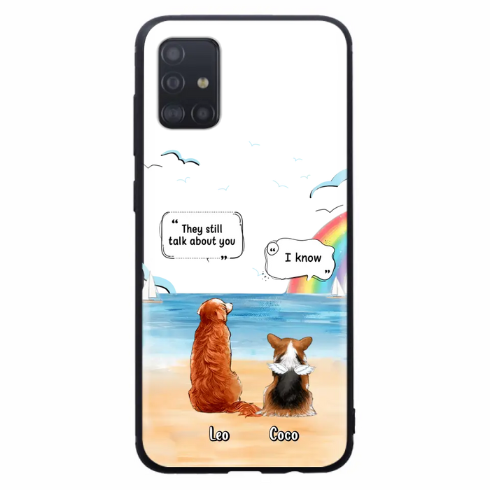 Personalized Memorial Pet Phone Case - Up to 4 Pets - Memorial Gift Idea for Dog/Cat Lovers - They Still Talk About You - Cases For iPhone/Samsung