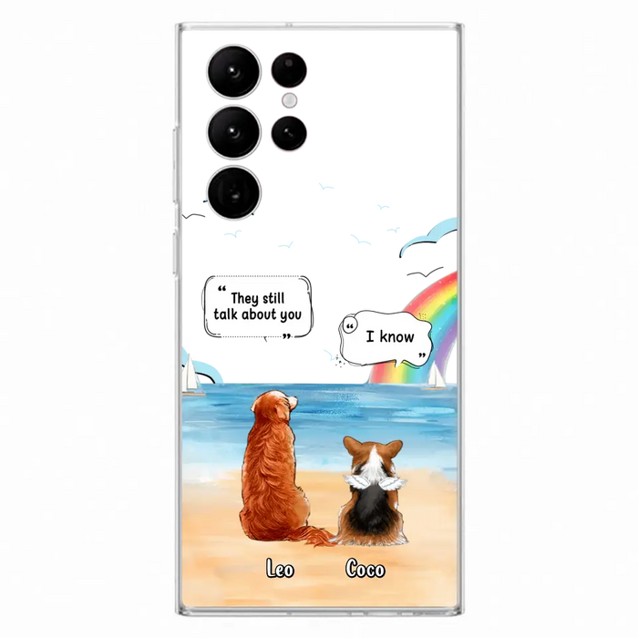 Personalized Memorial Pet Phone Case - Up to 4 Pets - Memorial Gift Idea for Dog/Cat Lovers - They Still Talk About You - Cases For iPhone/Samsung