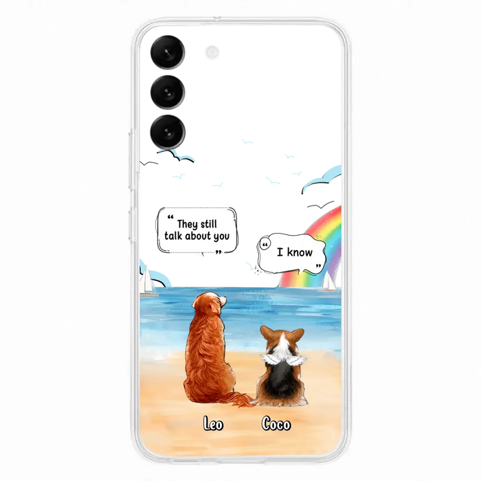 Personalized Memorial Pet Phone Case - Up to 4 Pets - Memorial Gift Idea for Dog/Cat Lovers - They Still Talk About You - Cases For iPhone/Samsung