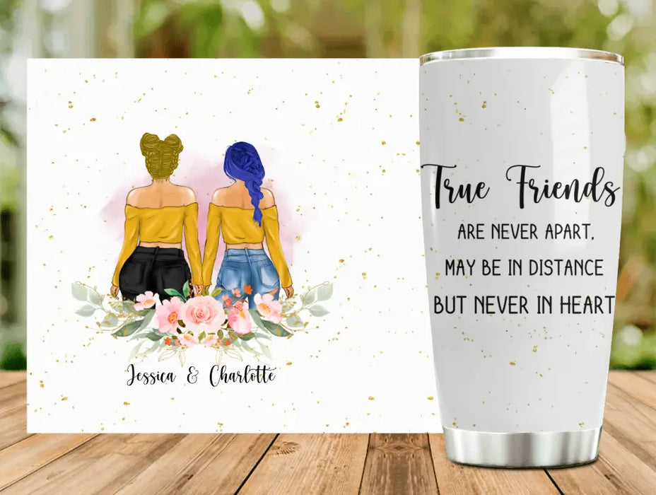 Personalized Besties Tumbler - Gift Idea For Friends/Sisters/Besties - True Friends Are Never Apart May Be In Distance But Never In Heart