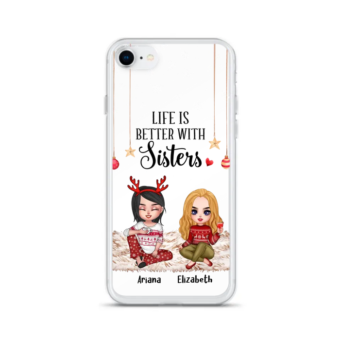 Personalized Besties Phone Case - Gift Idea For Friends/Sisters/Besties - Life Is Better With Sisters - Up to 5 People - Case For iPhone/Samsung