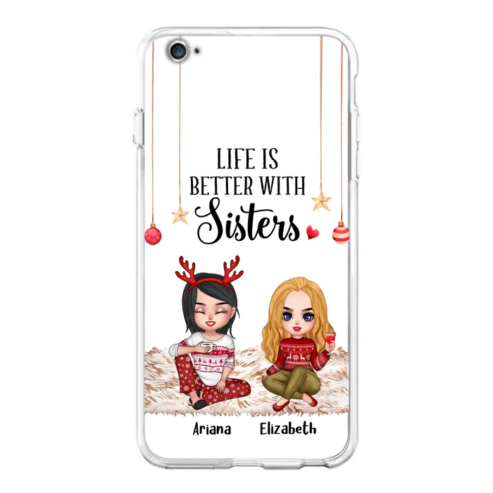 Personalized Besties Phone Case - Gift Idea For Friends/Sisters/Besties - Life Is Better With Sisters - Up to 5 People - Case For iPhone/Samsung