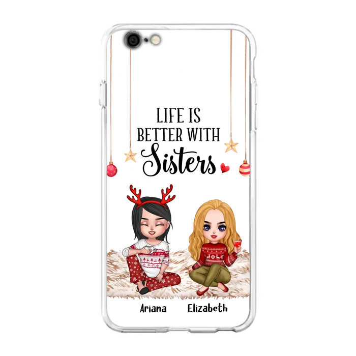 Personalized Besties Phone Case - Gift Idea For Friends/Sisters/Besties - Life Is Better With Sisters - Up to 5 People - Case For iPhone/Samsung