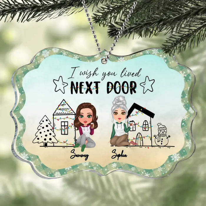 Personalized Besties Rectangle Acrylic Ornament - Gift Idea For Best Friends/Sisters - Up to 5 Girls - I Wish You Lived Next Door