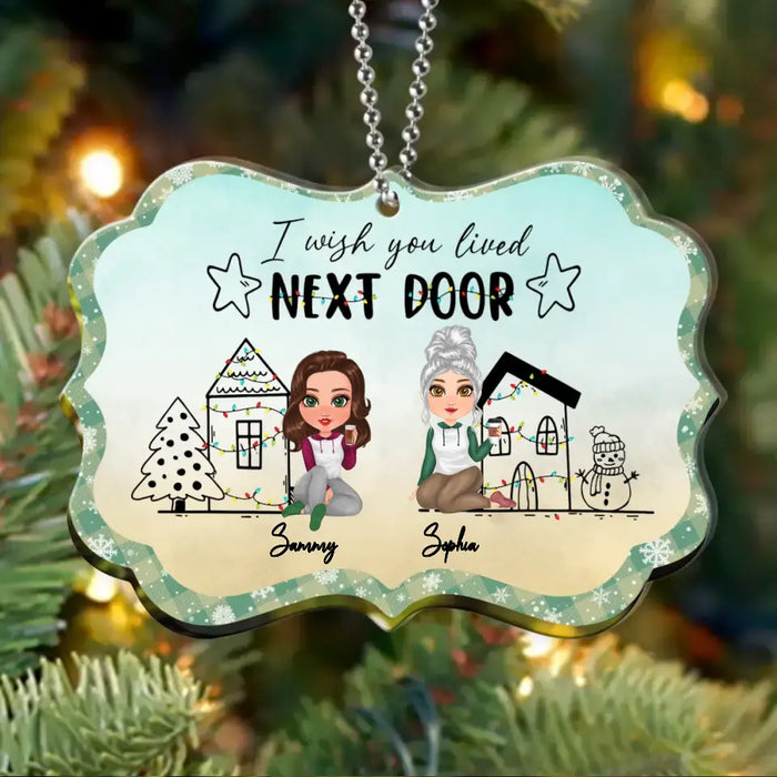 Personalized Besties Rectangle Acrylic Ornament - Gift Idea For Best Friends/Sisters - Up to 5 Girls - I Wish You Lived Next Door