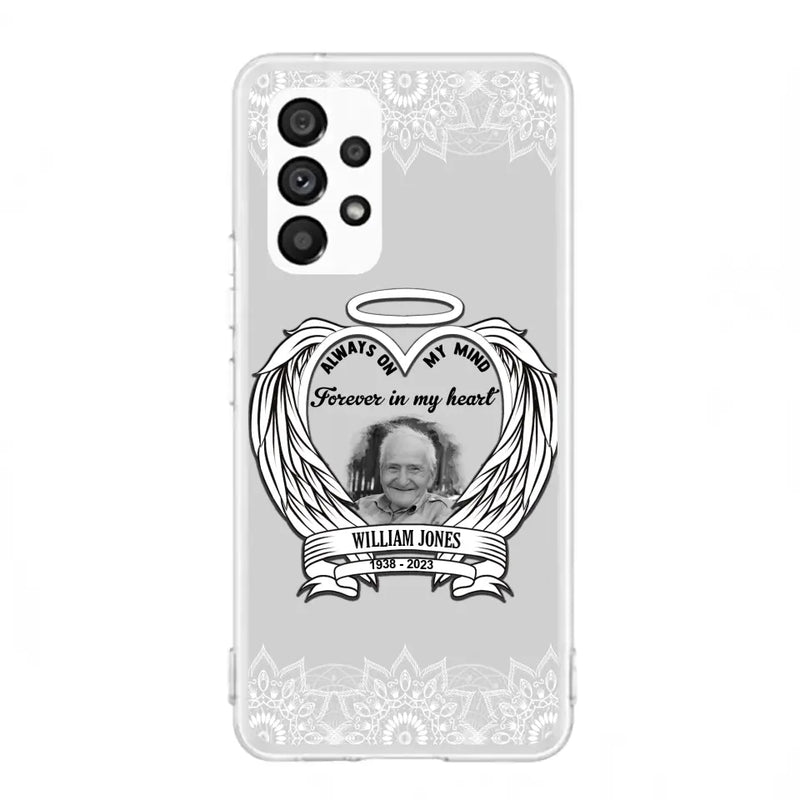 Custom Personalized Memorial Phone Case - Upload Photo - Memorial Gift Idea For Family Member - Always On My Mind Forever in My Heart - Case For iPhone/Samsung
