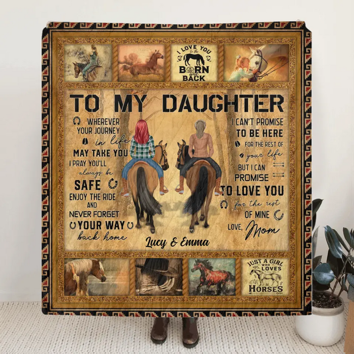 Personalized To My Daughter Horse Quilt/Fleece Throw Blanket - Gift Idea For Daughter/Horse Lovers - Never Forget Your Way Back Home