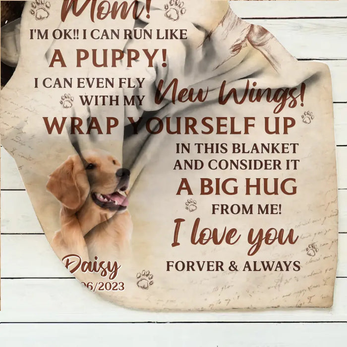 Personalized Memorial Dog Photo Quilt/Fleece Throw Blanket - Memorial Gift Idea for Dog Owners - Don't Cry For Me Mom! I'm Ok!