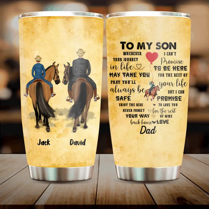 Personalized To My Son Horse Tumbler - Gift Idea For Horse Lovers/Son - Wherever Your Journey In Life May Take You