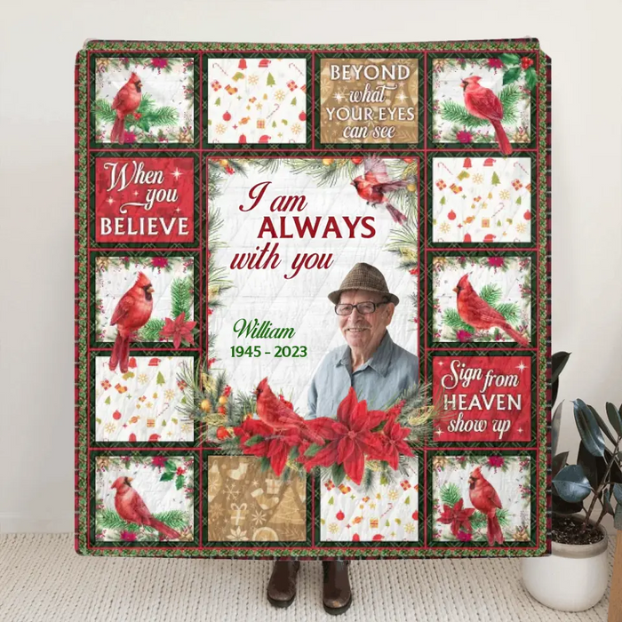Personalized Memorial Fleece Throw Blanket & Quilt - Upload Photo - Memorial Gift Idea For Family Member - I Am Always With You