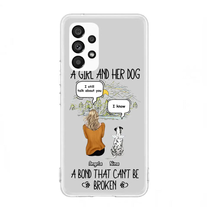 Personalized Dog Mom Phone Case - Memorial Gift Idea For Dog Lover - A Girl And Her Dog A Bond That Can't Be Broken - Case For iPhone/Samsung