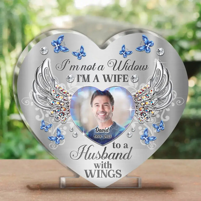 Personalized Memorial Acrylic Plaque - Upload Husband's Photo - Memorial Gift Idea for Christmas - I'm Not A Widow I'm A Wife To A Husband With Wings