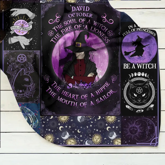 Personalized Witch Male Fleece Throw Blanket & Quilt - Halloween Gift Idea For Witch Lovers - October The Soul of A Witch The Fire Of A Lioness