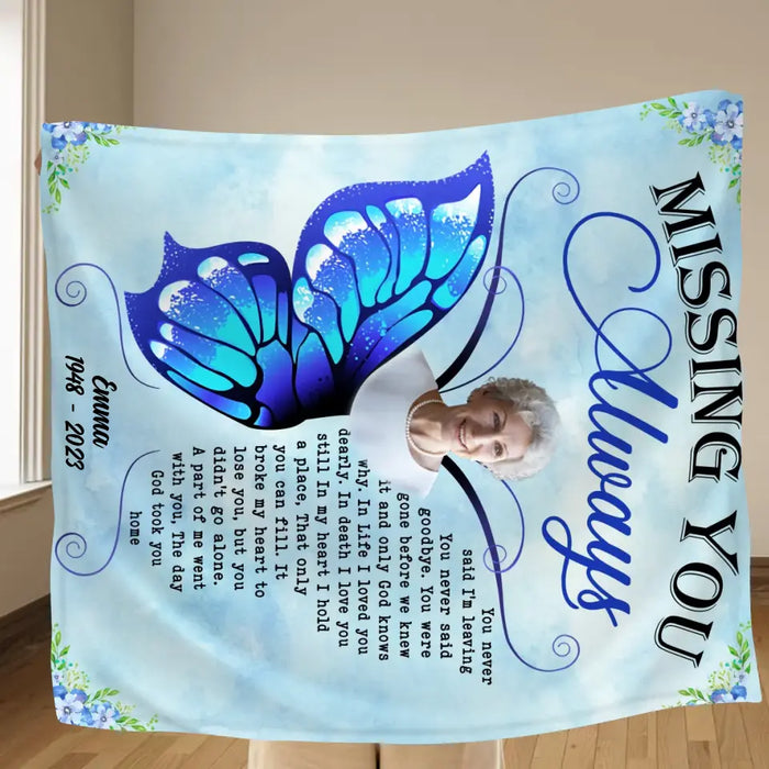 Personalized Memorial Quilt/Fleece Throw Blanket - Upload Photo - Memorial Gift Idea For Family Member - You Never Said I'm Leaving