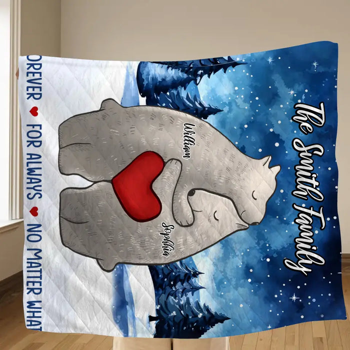 Personalized Family Bear Together Quilt/Fleece Throw Blanket - Gift Idea For Family/Memorial Gift - Couple/Parents With Up to 4 Kids - Forever For Always No Matter What