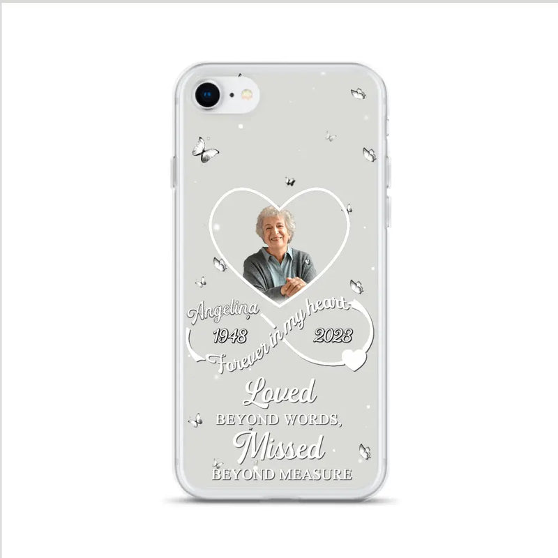 Custom Personalized Memorial Phone Case - Upload Photo - Memorial Gift Idea For Family Member - Loved Beyond Words, Missed Beyond Measure  - Case For iPhone/Samsung