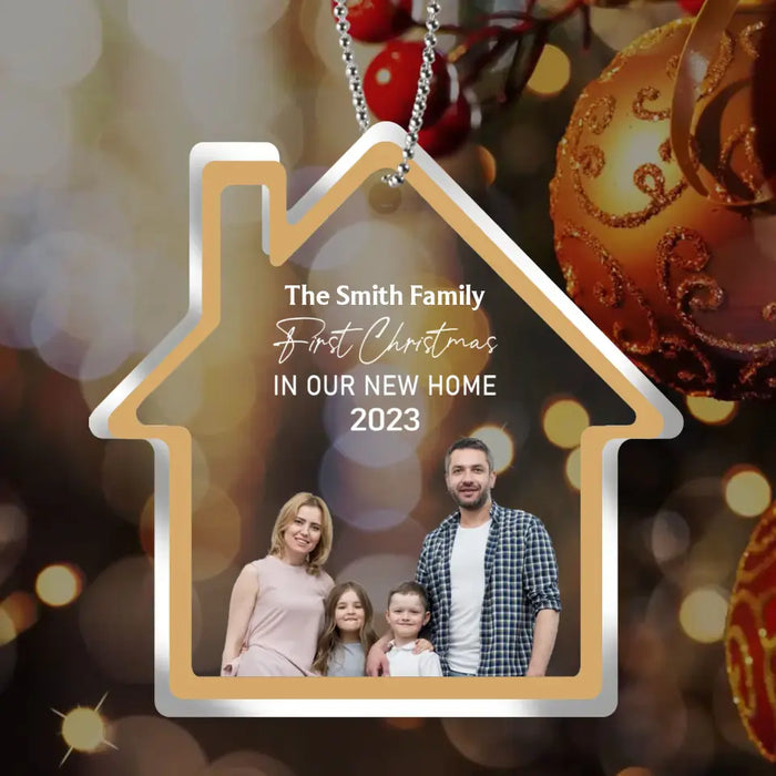 Personalized Family Photo Acrylic Ornament - Christmas Gift Idea for Family - First Christmas In Our New Home