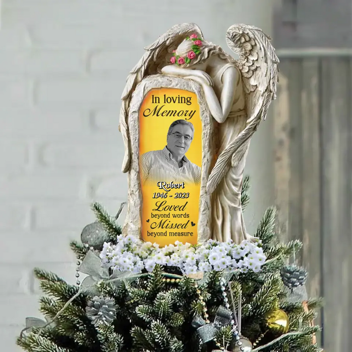 Personalized In Loving Memory Angel Tree Topper - Upload Photo - Memorial Gift Idea For Christmas - Loved Beyond Words Missed Beyond Measure