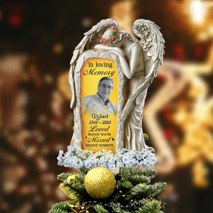 Personalized In Loving Memory Angel Tree Topper - Upload Photo - Memorial Gift Idea For Christmas - Loved Beyond Words Missed Beyond Measure