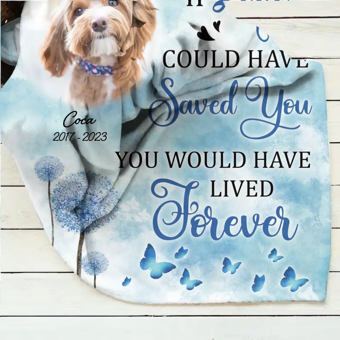 Personalized Memorial Pet Fleece Throw Blanket & Quilt - Upload Photo - Memorial Gift Idea For Pet Owners - If Love Could Have Saved You