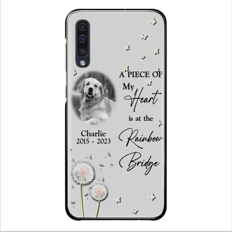 Personalized Memorial Phone Case - Upload Photo - Memorial Gift Idea For Pet Lover - A Piece Of My Heart Is At The Rainbow Bridge - Case For iPhone/Samsung