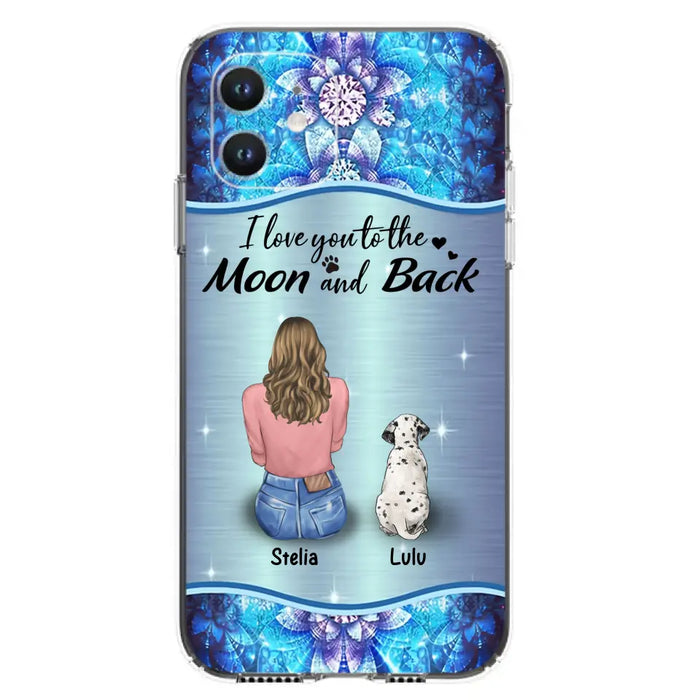 Personalized Dog Mom Phone Case - Upto 4 Dogs -Gift Idea For Dog Owners - I Love You To The Moon And Back - Case For iPhone/Samsung