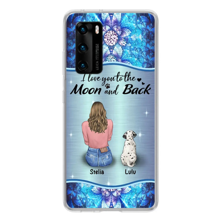 Personalized Dog Mom Phone Case - Up to 4 Dogs -Gift Idea For Dog Owners - I Love You To The Moon And Back - Case For Oppo/Xiaomi/Huawei