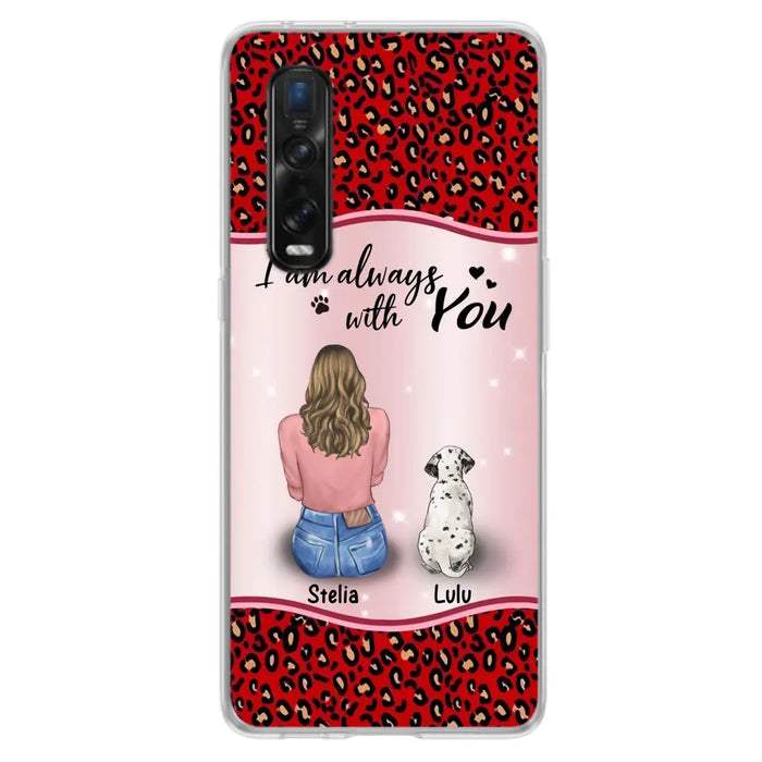 Personalized Dog Mom Phone Case - Up to 4 Dogs -Gift Idea For Dog Owners - I Am Always With You - Case For Oppo/Xiaomi/Huawei